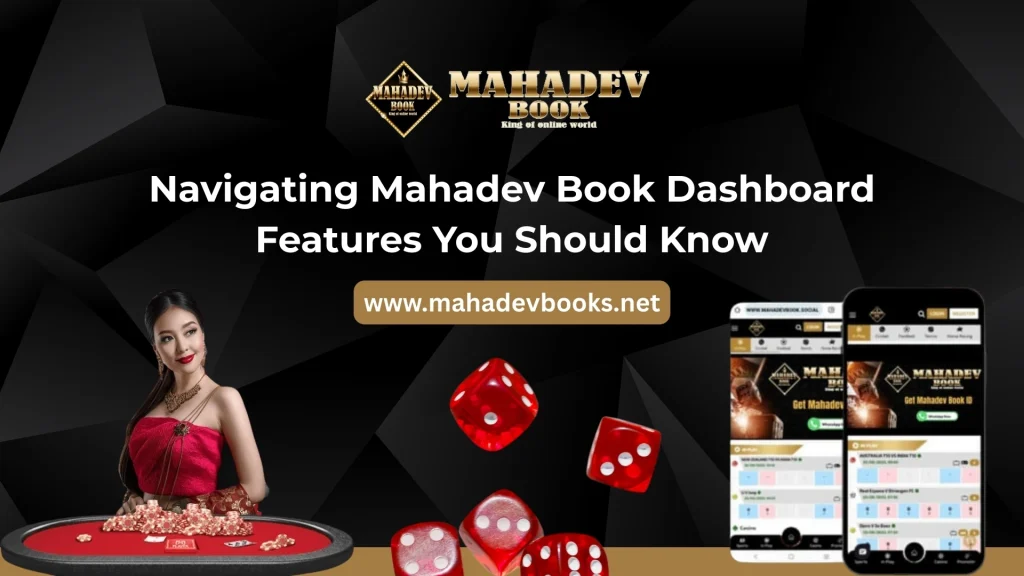 Mahadev book dashboard & features
