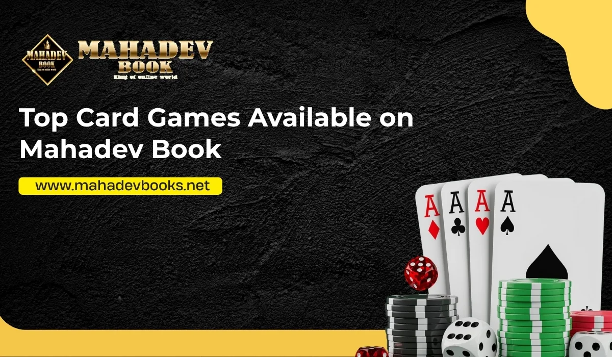 Top card games available on mahadev book