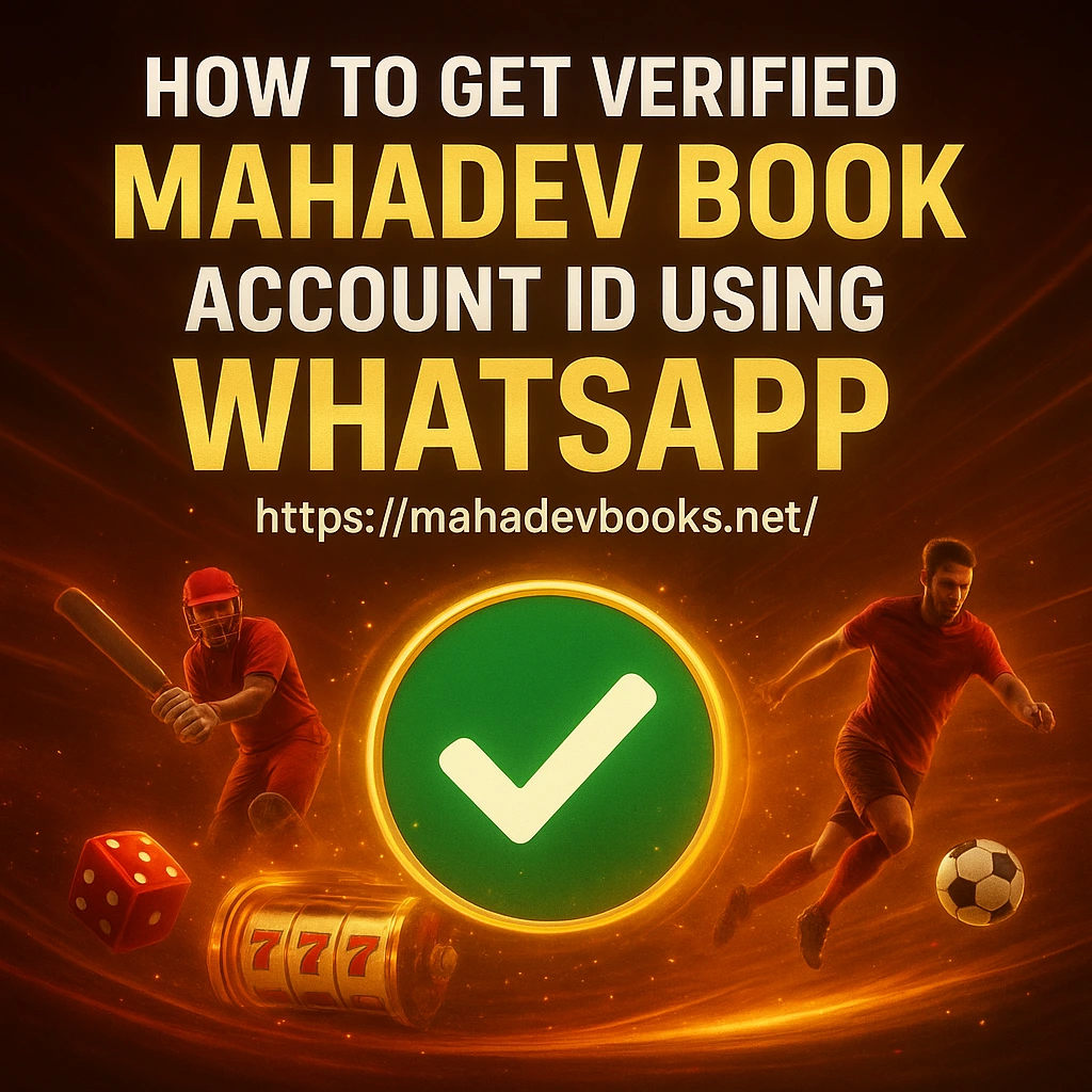 How to Get Verified Mahadev Book Account ID Using WhatsApp